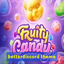 betterdiscord theme